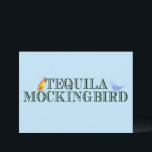 Tequila Mockingbird Funny Book Pub Birthday Karte<br><div class="desc">Funny wordplay Karte in blau für eine literarische Person in Ihrem Leben,  die gerne Buchpistolen. Ein niedliches Wortspiel für Autoren,  Schriftsteller oder Buchwürmer,  die gerne Romane lesen und Liköre trinken. Ein englischer Literaturprofessor,  der für seinen Trinken und Spaß bekannt ist,  wird diesen Witz genießen.</div>