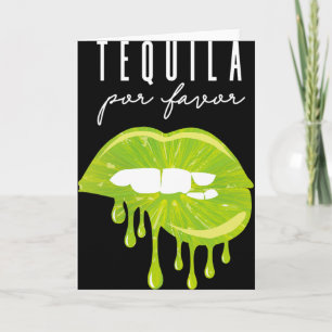 Tequila Por Favor Lime Lips Erwachsenentrinken Cin Karte
