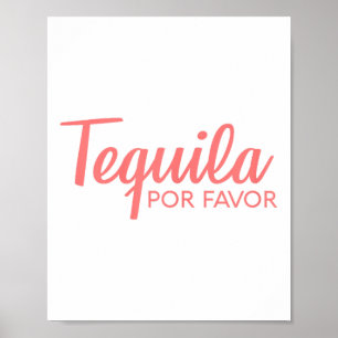 Tequila Por Favor Shirt _ Cinco De Mayo Drink T Poster