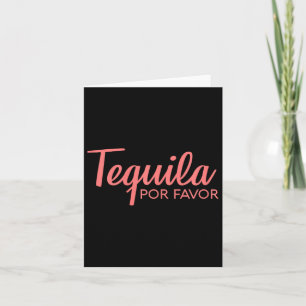 Tequila Por Favor Shirt Cinco De Mayo Drink T-Shir Karte