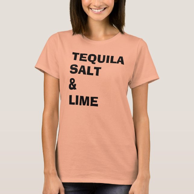 Tequila Salz & Limon T-Shirt (Vorderseite)
