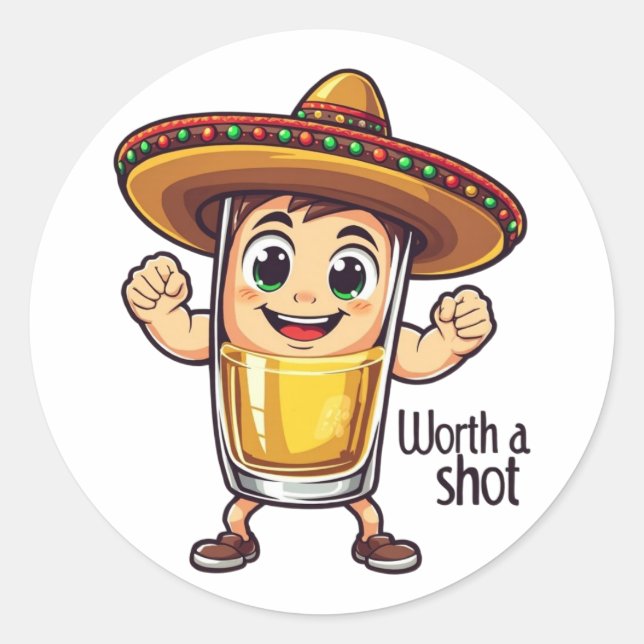 Tequila Shot Worth A Shot Sticker - Funny Drink (Vorderseite)