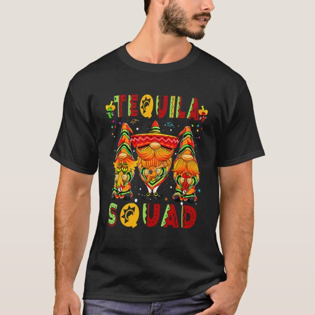 Tequila Squad Cinco De Mayo Latin Gnome Mexican Pa T-Shirt (Vorderseite)