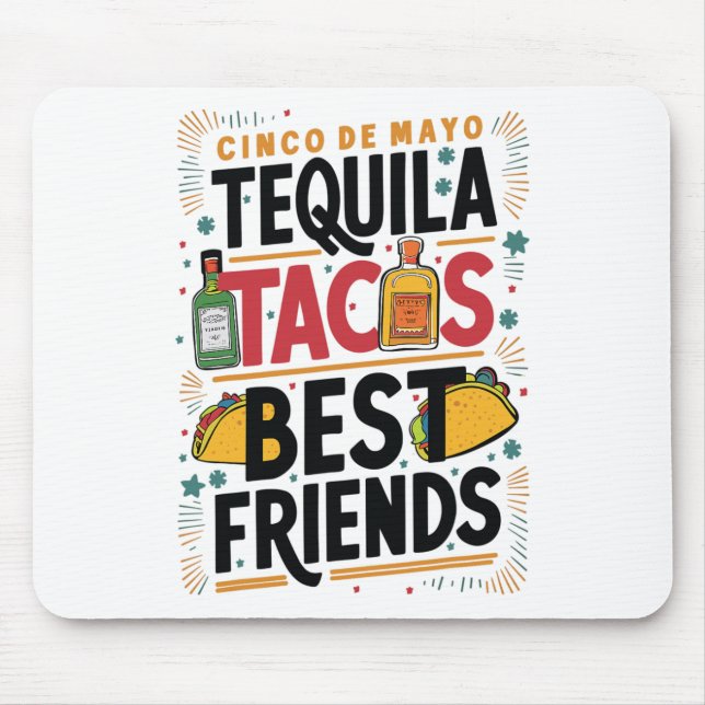 Tequila Tacos Kulturelle Sehenswürdigkeiten Cinco  Mousepad (Vorne)