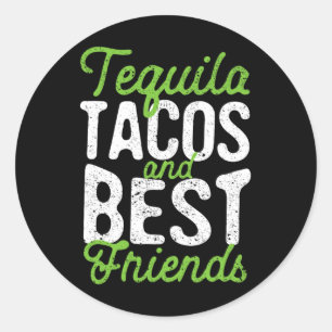Tequila Tacos und die besten Freunde Taco Dienstag Runder Aufkleber