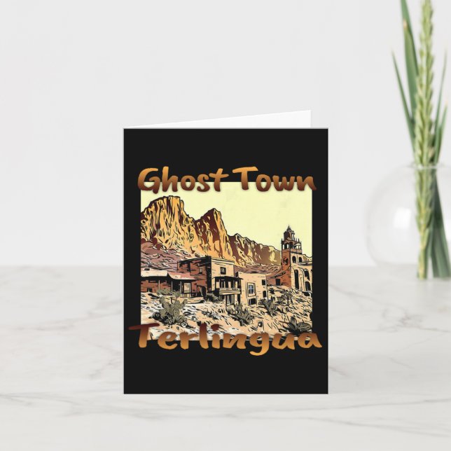 Terlingua Ghost Town Texas Ein einzigartiger Urlau Karte (Vorderseite)