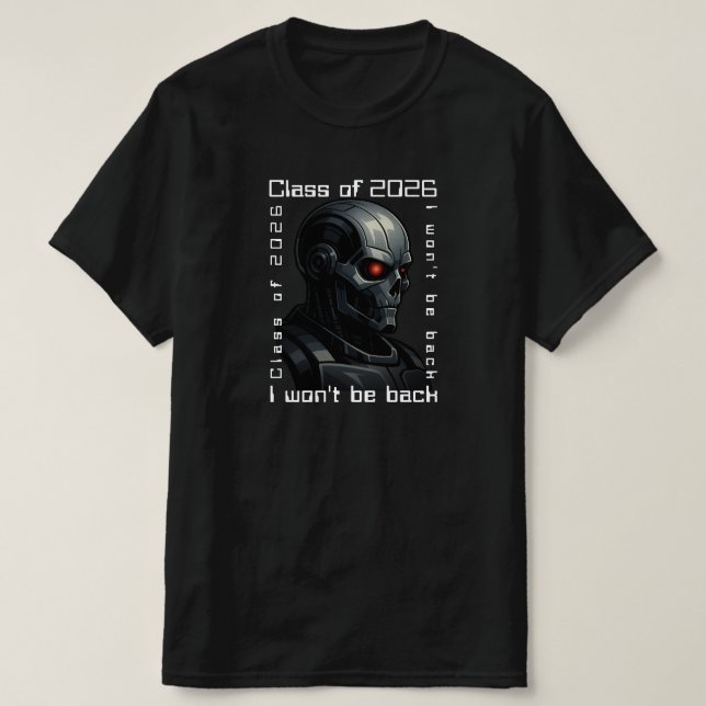 Terminator Skull Graduation  Class of 2026 Design T-Shirt (Design vorne)
