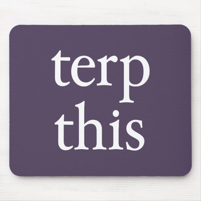 Terp dieses dunkle Mousepad (Vorne)