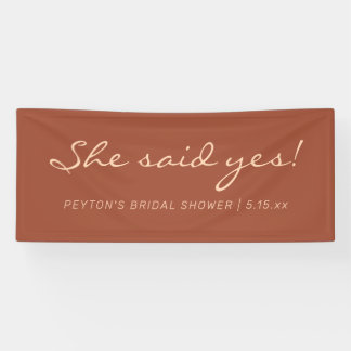 Terracotta Modern Text Sie sagte Ja Brautparty Banner
