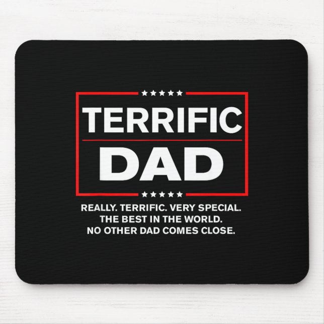 Terrific Dad - Funny Donald Trump Fathers Day  Mousepad (Vorne)