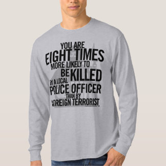 Terrorismus-Tatsachen-Shirt T-Shirt