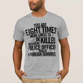 Terrorismus-Tatsachen-Shirt T-Shirt