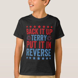 Terry zurücksetzen, Rückwärtsgang einlegen, Feuerw T-Shirt