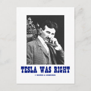 Tesla hatte recht (Nikola Tesla) Postkarte