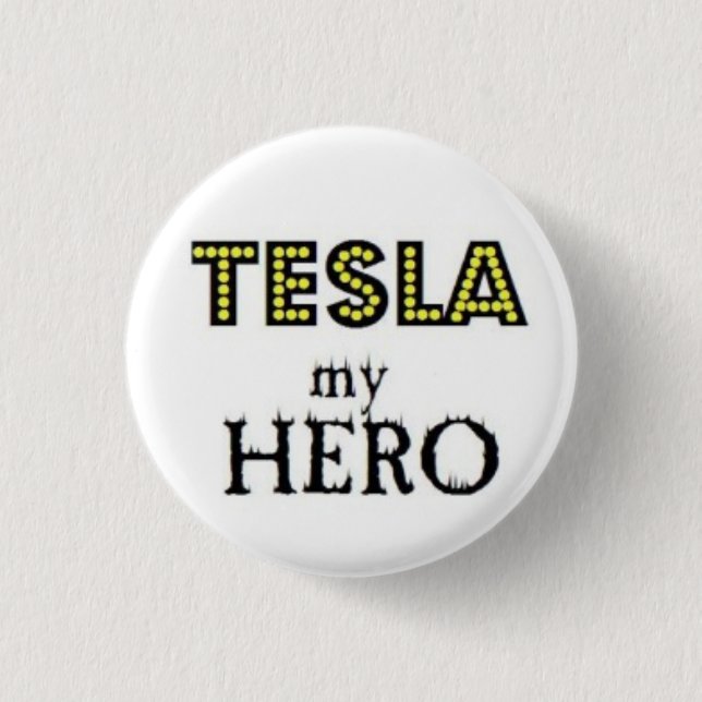 Tesla mein Held Button (Vorderseite)
