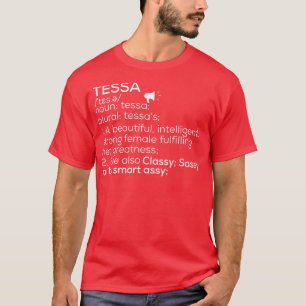 Tessa Name Tessa Definition Tessa Weibliche Name T T-Shirt