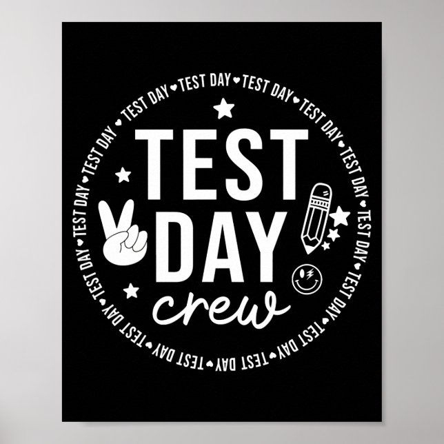 Test Day Crew Funny Testing Teacher School Poster (Vorne)