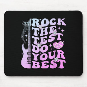 Test Day Rock the Test Do Your Best Testing Day Te Mousepad