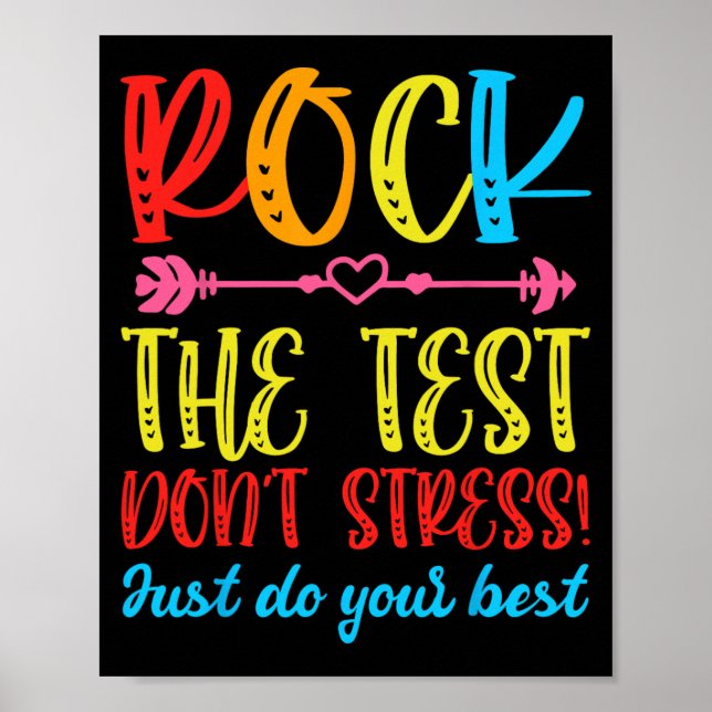 Test Day Rock The Test Don't Stress Teacher Testin Poster (Vorne)