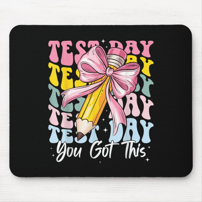 Test Day Rock The Test Motivational Teacher You Go Mousepad (Vorne)