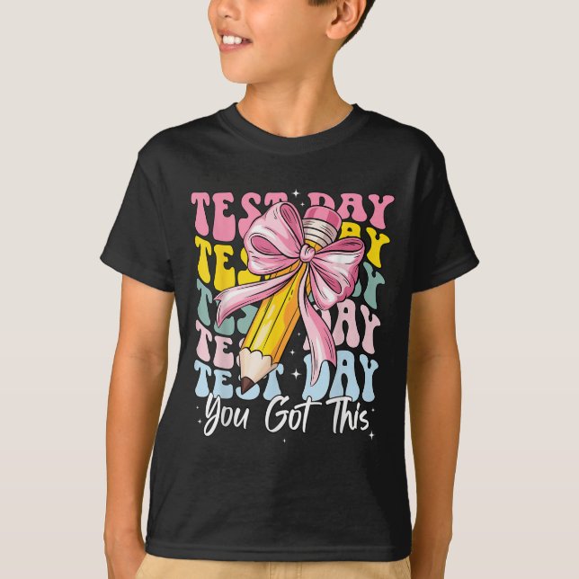 Test Day Rock The Test Motivational Teacher You Go T-Shirt (Vorderseite)