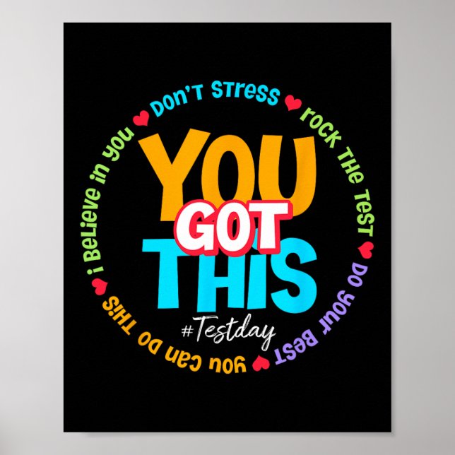 Test Day Rock The Test Teacher Testing Day You Got Poster (Vorne)
