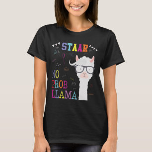 Test Day Squad No Prob-llama Llama Lehrer Student T-Shirt