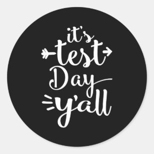 Test Day Yall for Testing Days - Teacher Shirt Runder Aufkleber