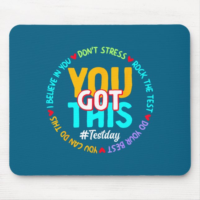 Test Day You Got This - Funny Motivation Teacher S Mousepad (Vorne)