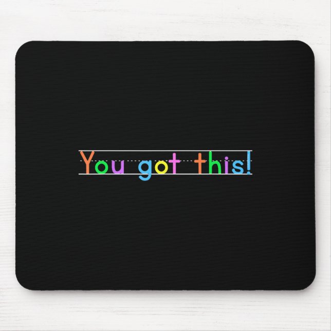 Test Day You Got This! Motivational Teacher Studen Mousepad (Vorne)
