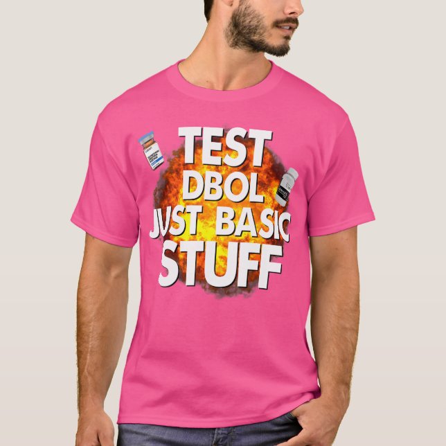 Test Dbol Just Basic Stuff Funny Gym Bodybuilding T-Shirt (Vorderseite)