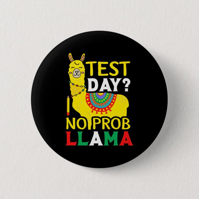 Test für den "Day No Prob-Lama"-Lehrer Button (Vorderseite)