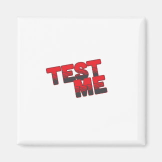 Test Mich Magnet
