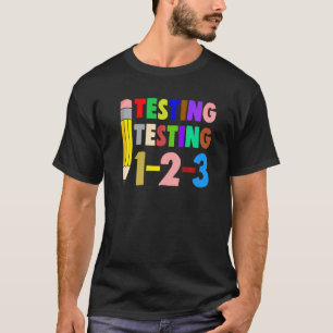 Test Test 1 2 3 Lehrertag Test T-Shirt