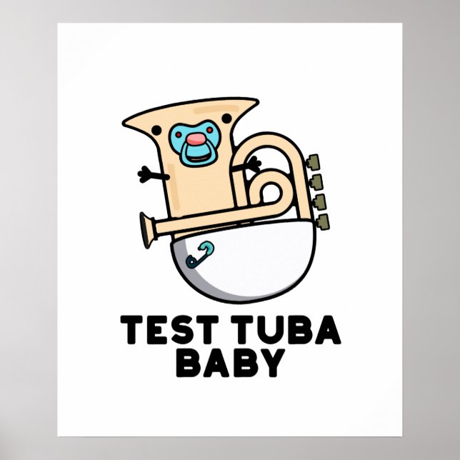 Test Tuba Baby Funny Science Tuba Pub Poster (Vorne)