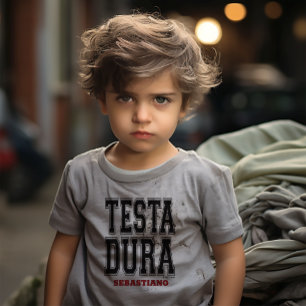 Testa Dura (Hard Head) Stubborn Funny Italian Kleinkind T-shirt