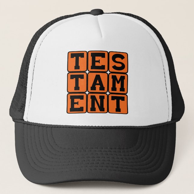 Testament, Nachweis der Tatsachen Truckerkappe (Vorderseite)