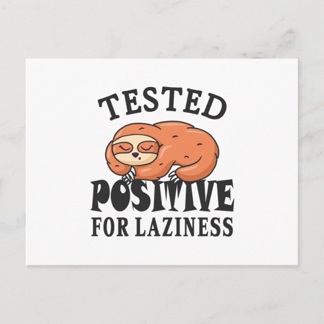 Tested positiv for laziness Sloth Postkarte (Vorderseite)