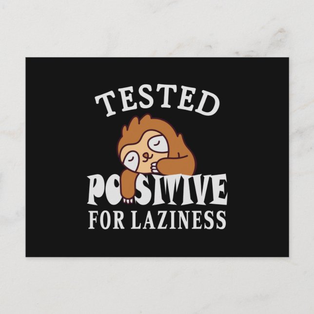 Tested positiv for laziness Sloth Postkarte (Vorderseite)