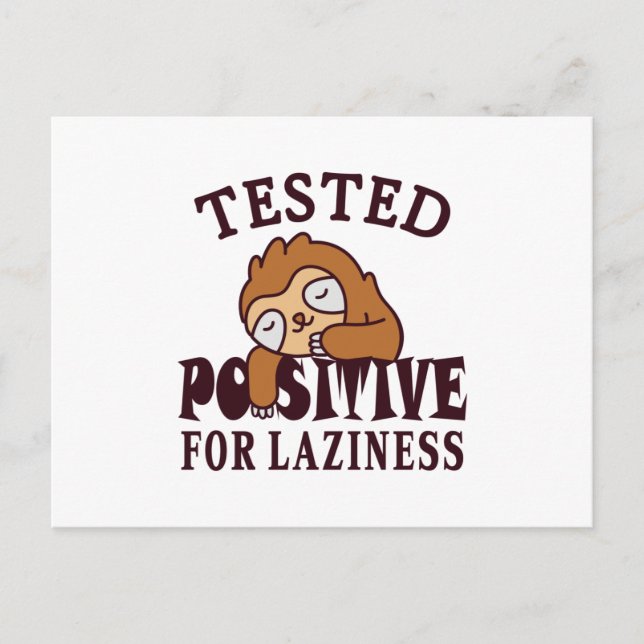 Tested positiv for laziness Sloth Postkarte (Vorderseite)