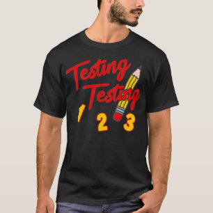 Testen 1 2 3 Stift Messsonntag T-Shirt