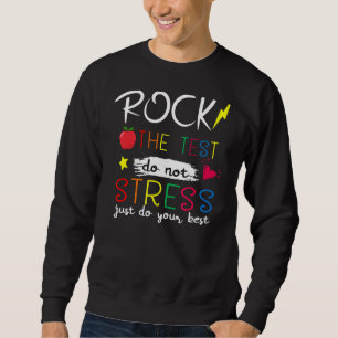 Testen des Testlehrers am Testtag Sweatshirt
