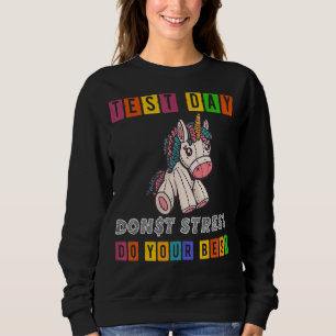 Testen des Testlehrers am Testtag Sweatshirt
