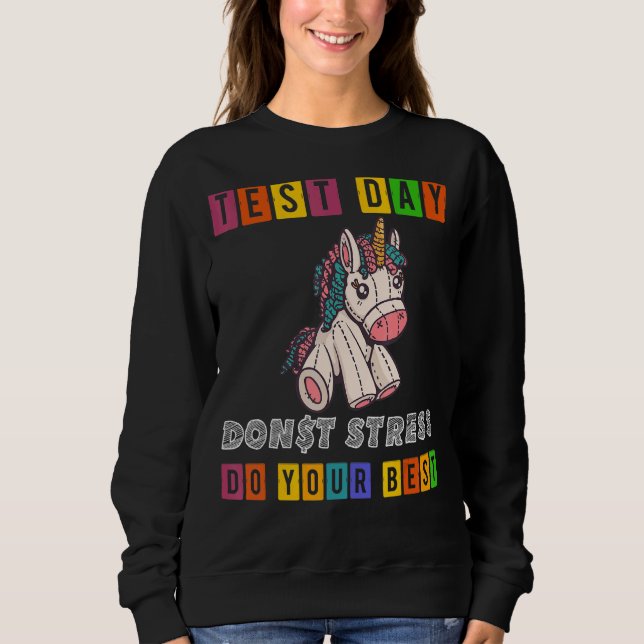 Testen des Testlehrers am Testtag Sweatshirt (Vorderseite)