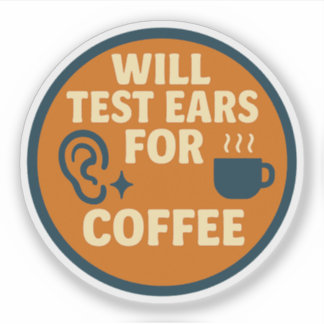 Testen Sie die Ohren für Kaffee Aufkleber
