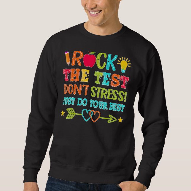 Testen Sie Ihren besten Lehrer D Sweatshirt (Vorderseite)