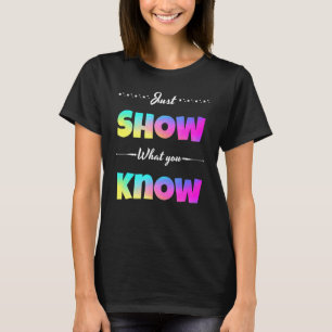 Testen von Motivierend Staat von Lehrern zeigen, w T-Shirt