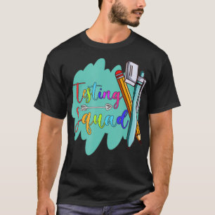 Testen von Professor Lehrer an der Squad School T-Shirt