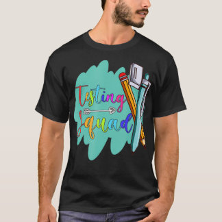 Testen von Professor Lehrer an der Squad School T-Shirt