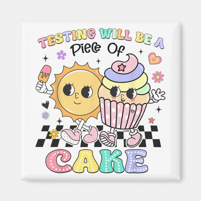 Testen wird ein Stück Kuchen Sie diesen Test Got Magnet (Vorne)